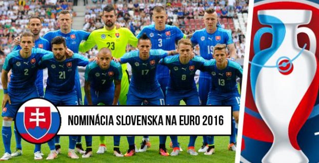 Toto je konečná nominácia Slovenska na Euro 2016. Pozrite si ju!