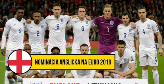 Nominácia Anglicka na Euro aj s prekvapeniami!