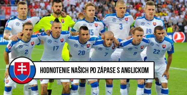 Hodnotenie slovenských hráčov po zápase Slovensko – Anglicko