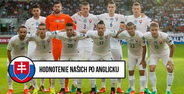 Hodnotenie slovenských hráčov po zápase Slovensko – Anglicko