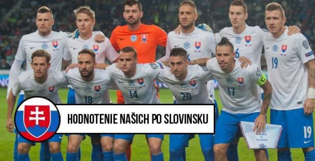 Hodnotenie slovenských hráčov po zápase Slovinsko – Slovensko