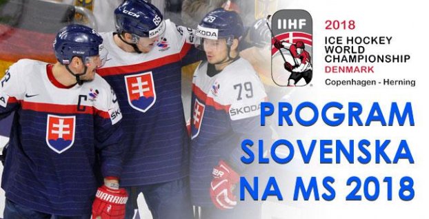 OFICIÁLNE: Poznáme program Slovenska na MS 2018. Hneď na úvod nás čaká ťažký súper!