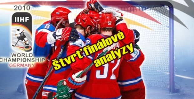 Preview MS v hokeji 2010: Predzápasové analýzy ku všetkým duelom štvrťfinále