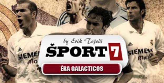 Galácticos – slávna no neúspešná éra Realu Madrid