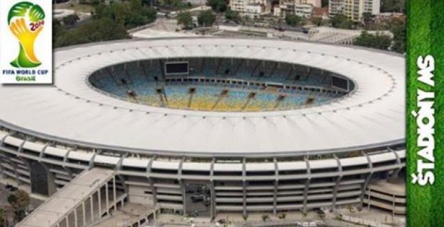 Štadióny MS 2014: Preslávna Maracanã