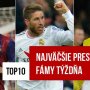 Ramos, Reus, Messi, Neymar, Bale. Pozrite si TOP fámy týždňa! Thumbnail
